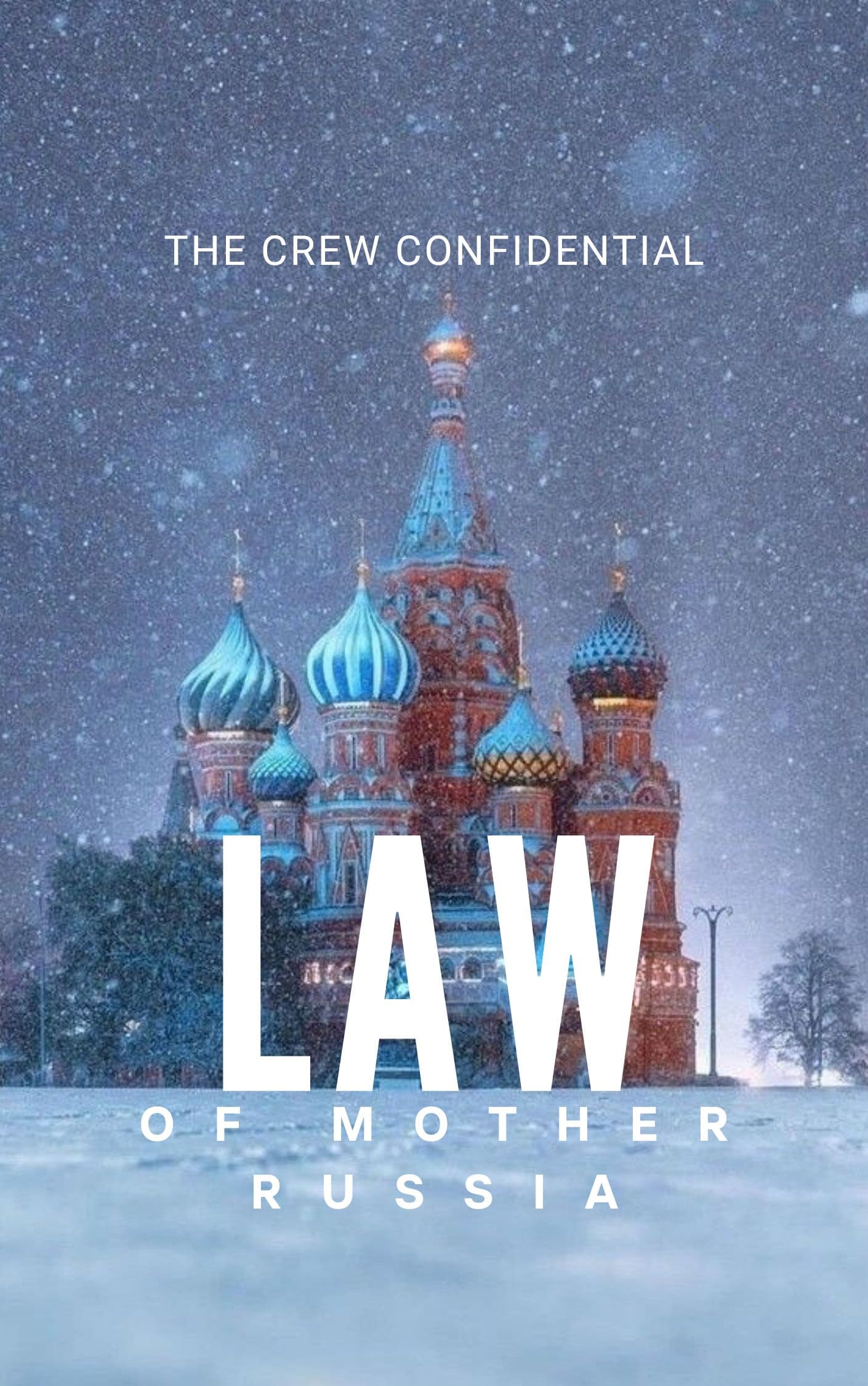 Law of Mother Russia